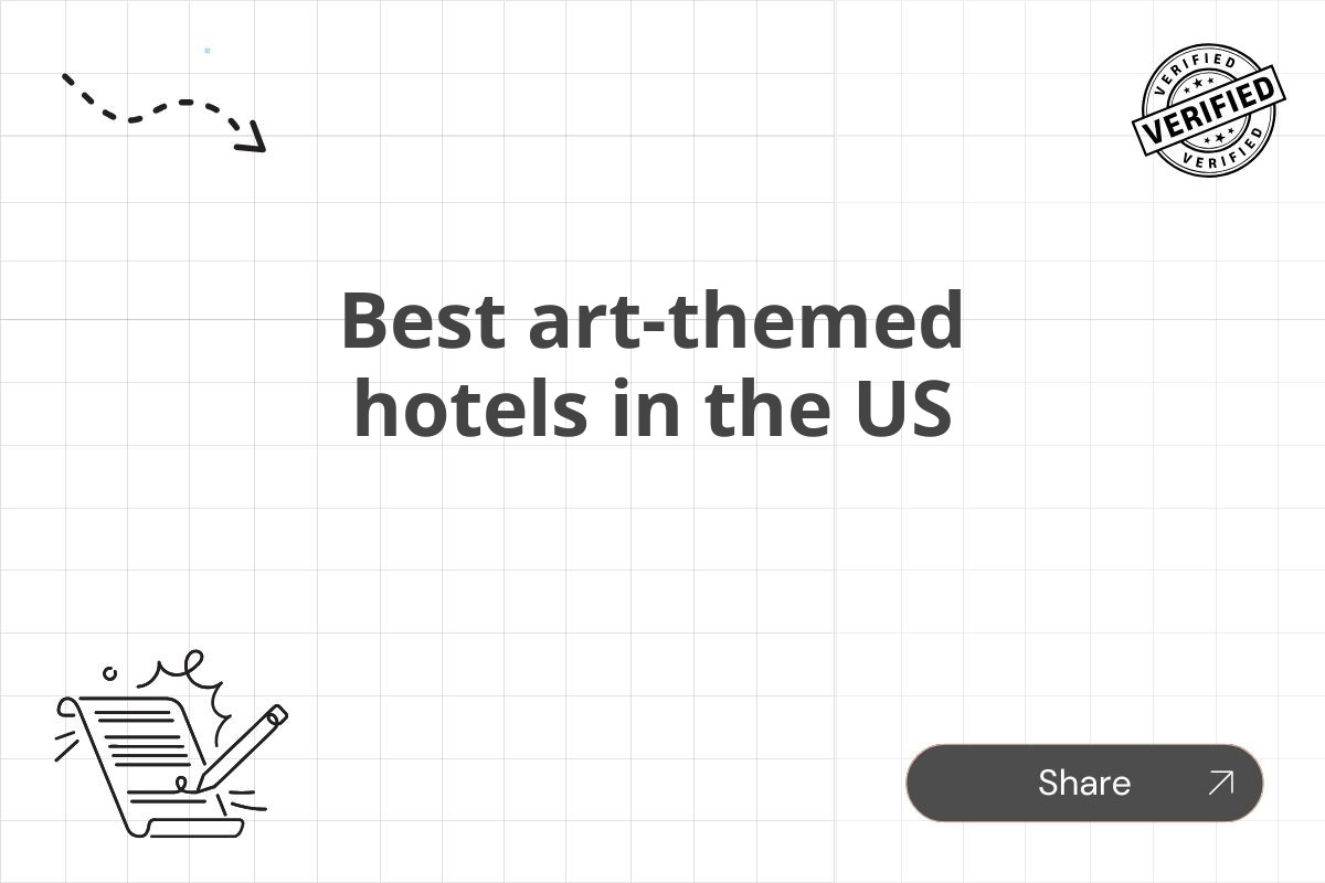 Best art-themed hotels in the US