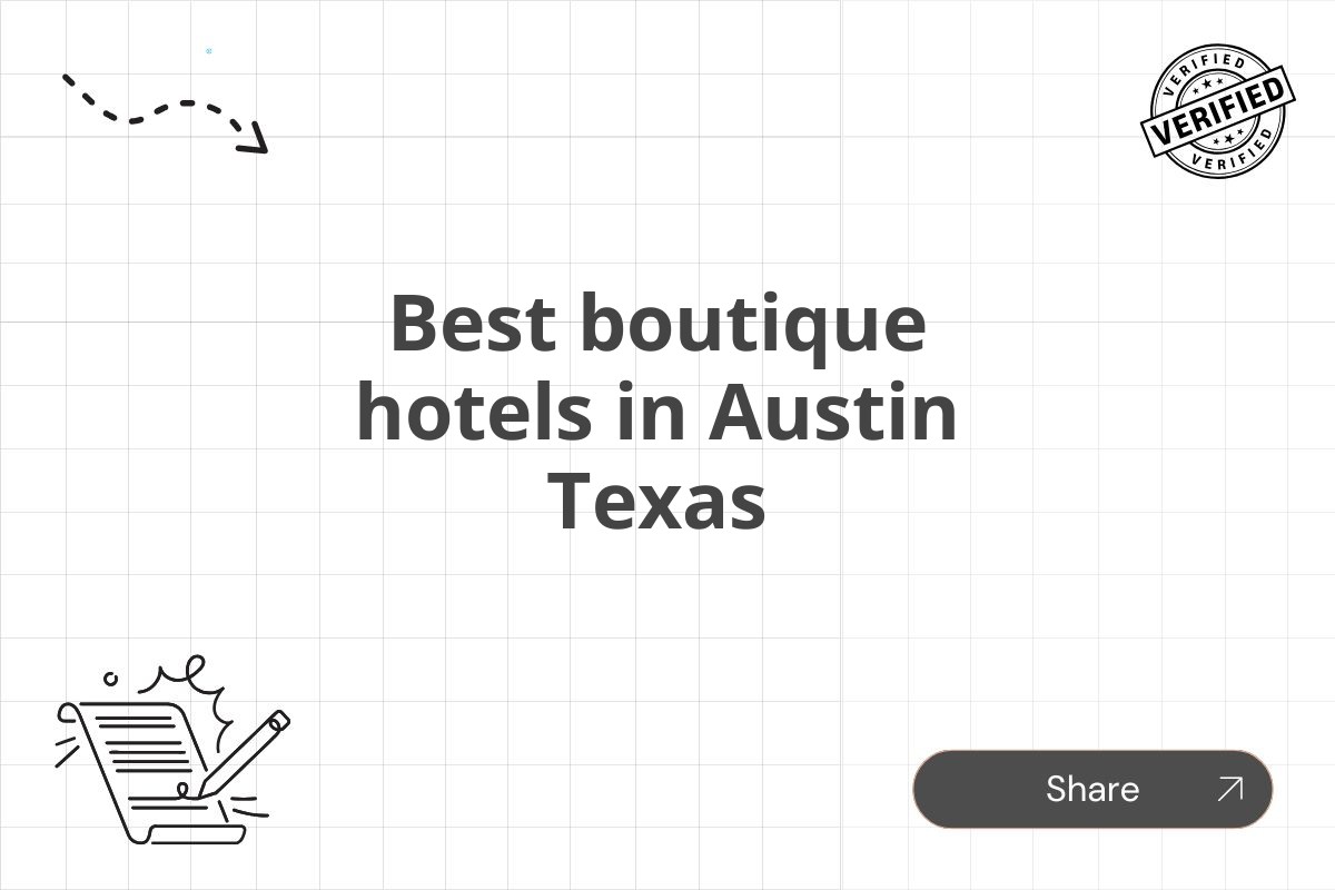 Best boutique hotels in Austin Texas