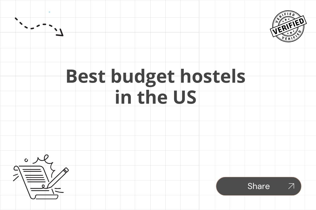 Best budget hostels in the US