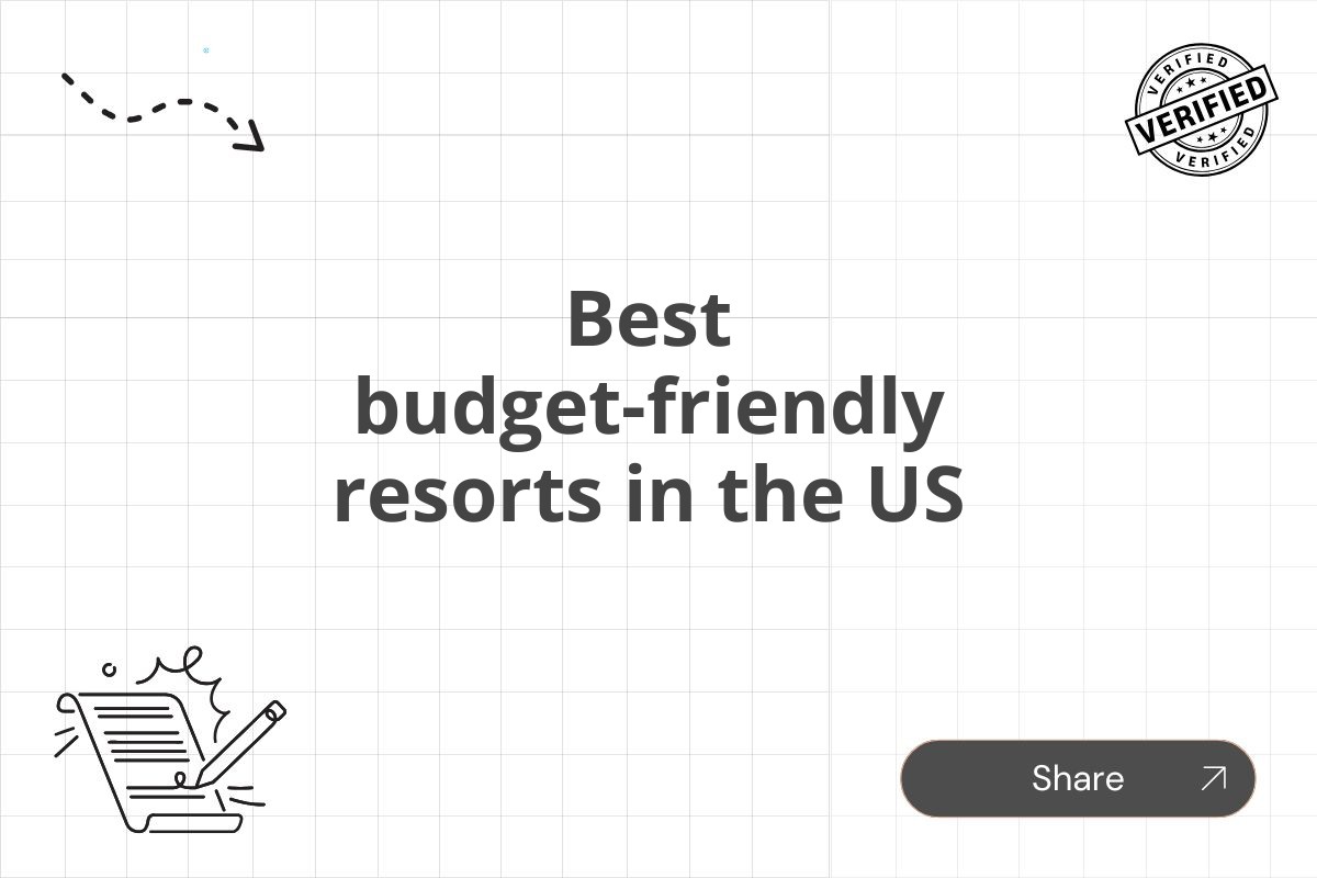 Best budget-friendly resorts in the US