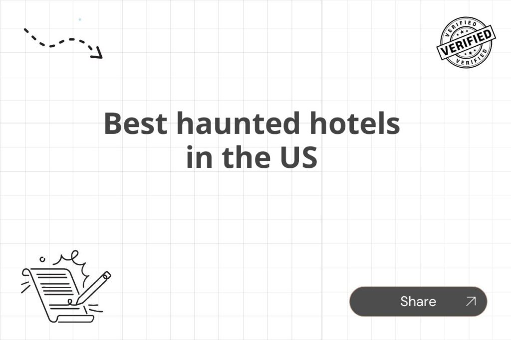 Best haunted hotels in the US