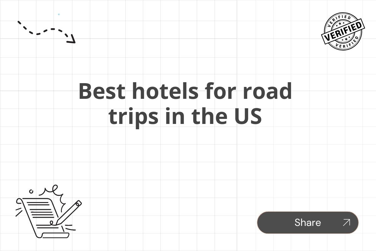 Best hotels for road trips in the US