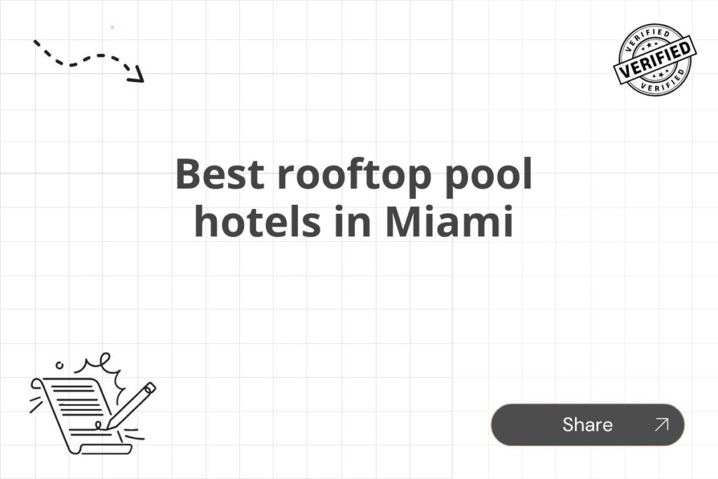 Best rooftop pool hotels in Miami