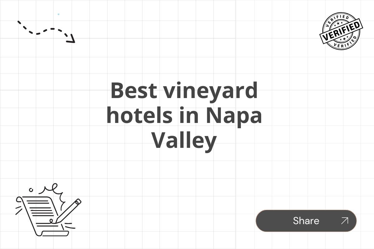 Best vineyard hotels in Napa Valley