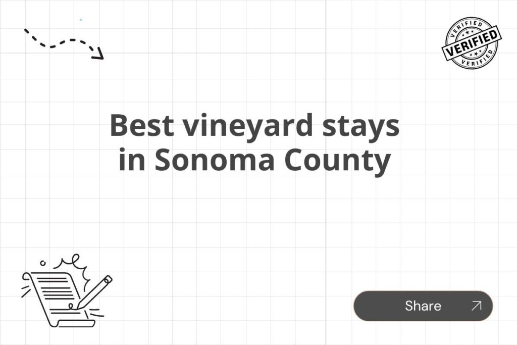 Best vineyard stays in Sonoma County