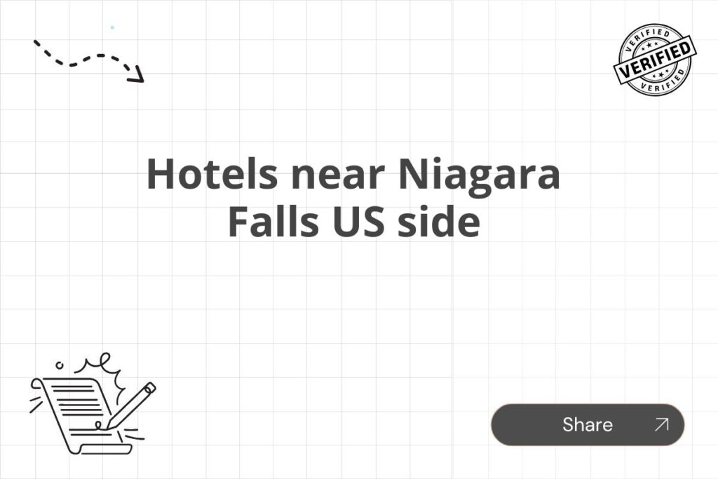 Hotels near Niagara Falls US side