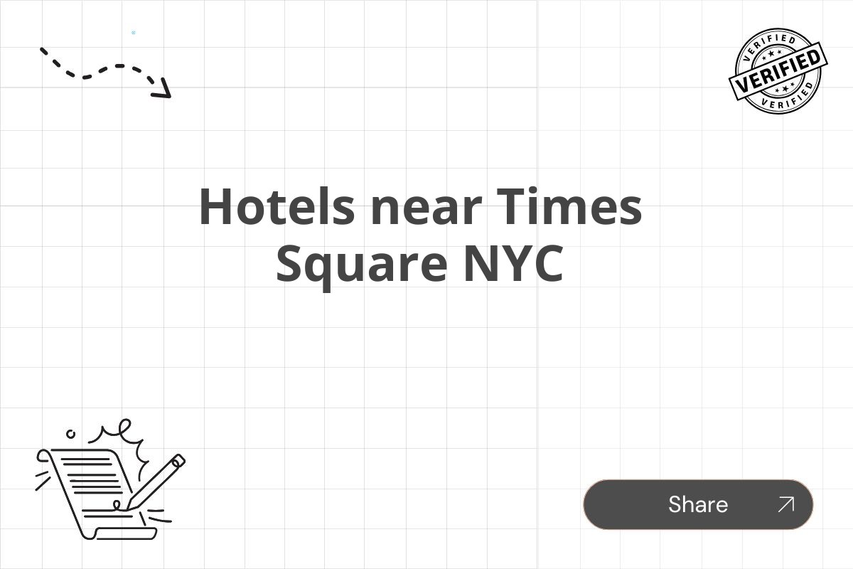 Hotels near Times Square NYC