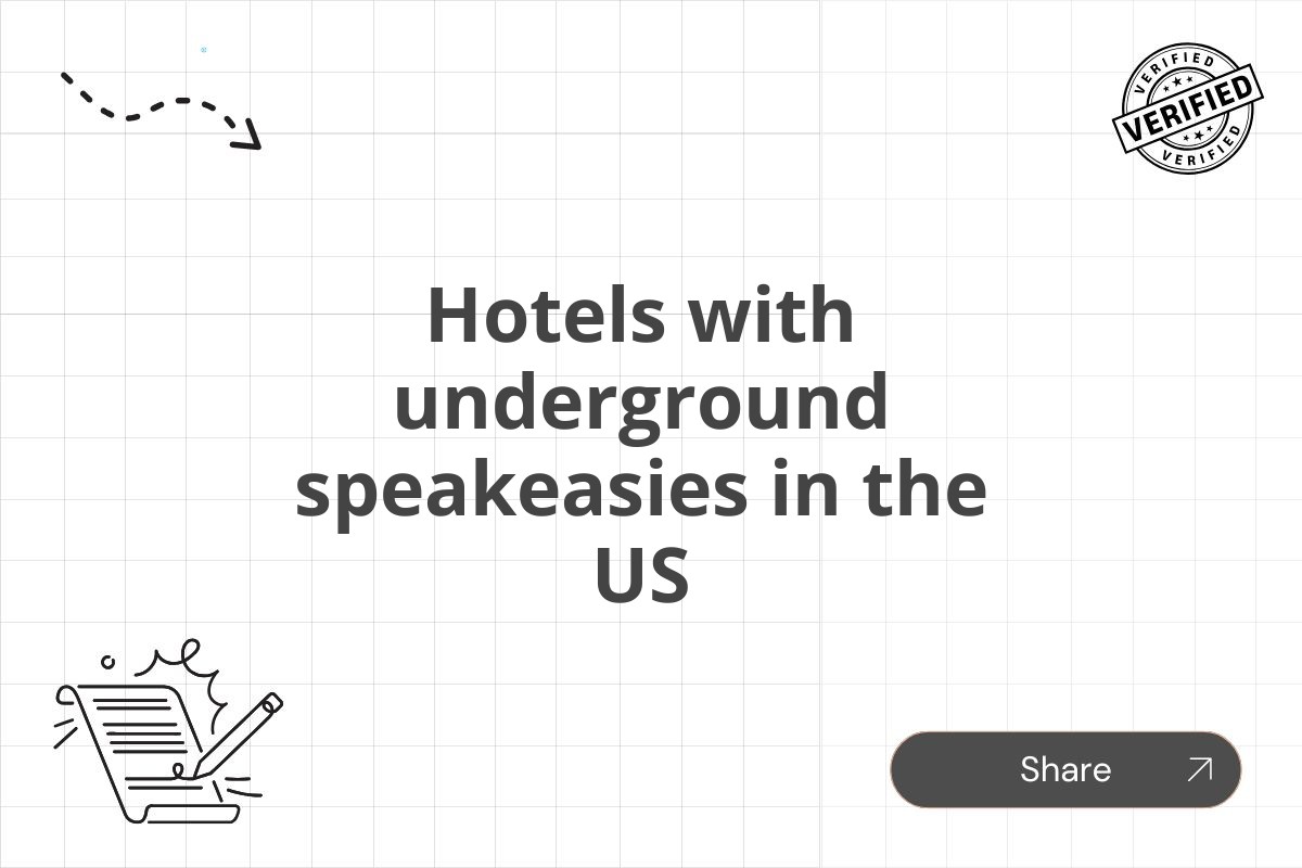 Hotels with underground speakeasies in the US